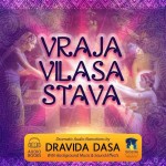 The Vraja-vilasa-stava (Prayers About the Lord's Pastimes in Vrindavana) Book Narration